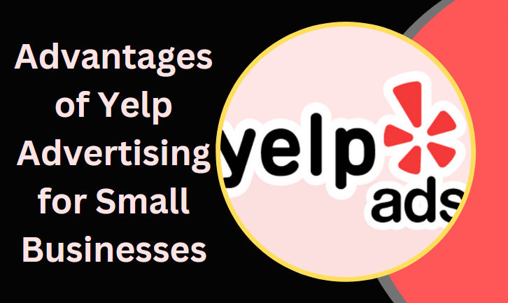 advantages of yelp advertising