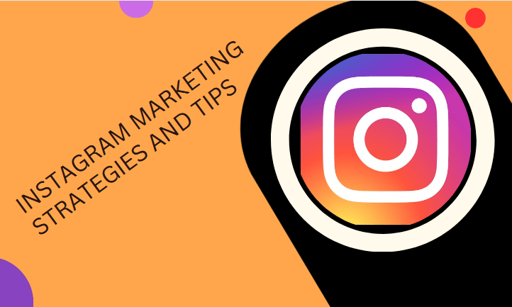 19 Instagram Marketing Strategies and Tips for Success